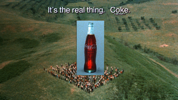 It's the real thing. Coke.