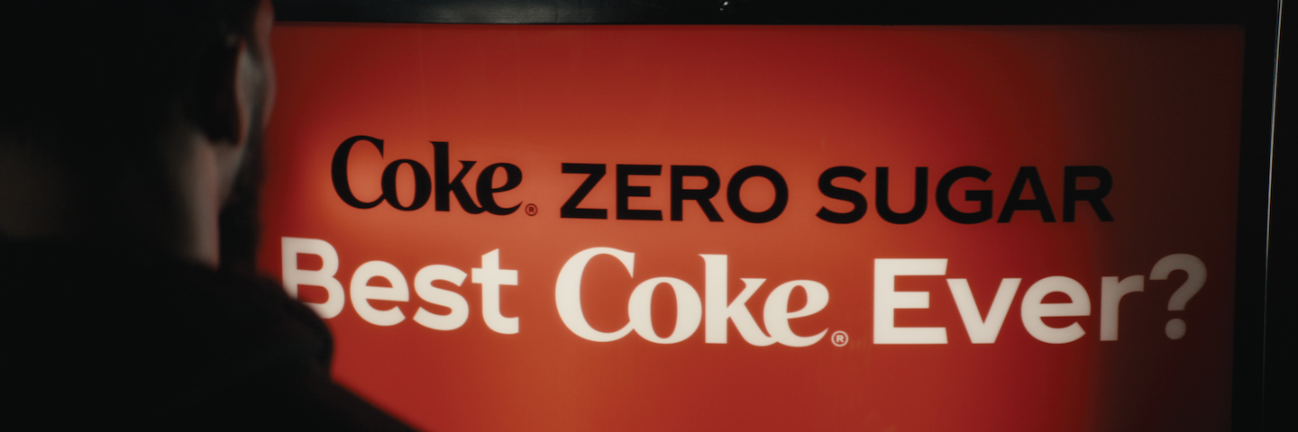 Coke Zero Sugar Best Coke Ever? Campaign Signage