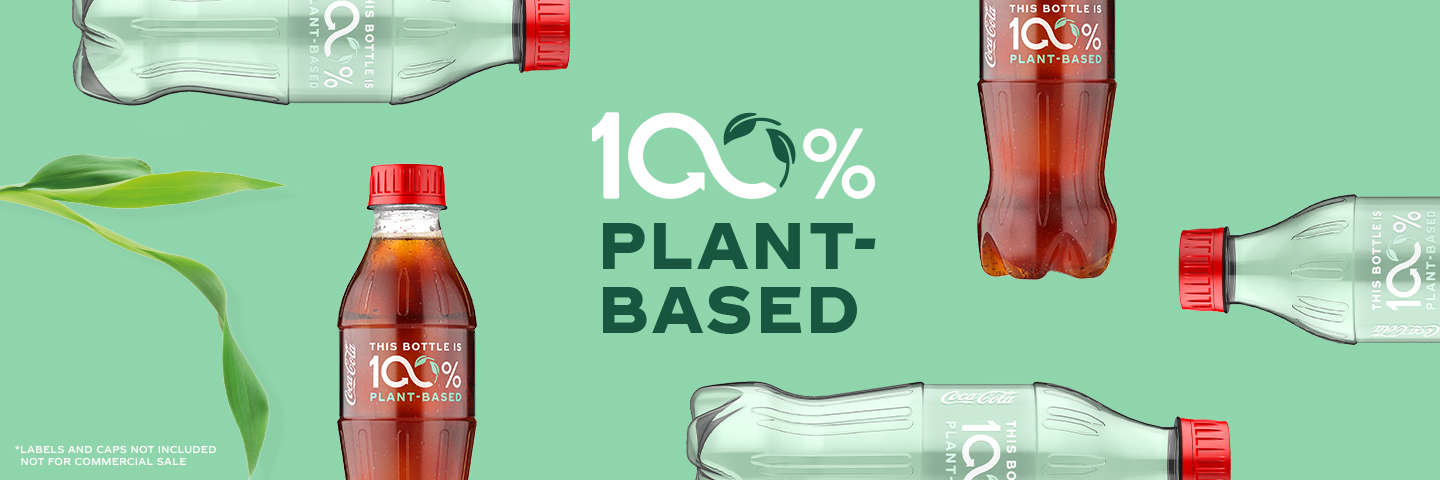 The Coca-Cola Company's 100% Plant-based Plastic Bottle advertisement